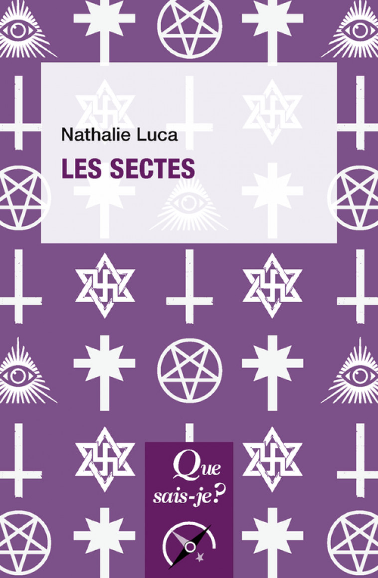 Les Sectes - Nathalie Luca - QUE SAIS JE