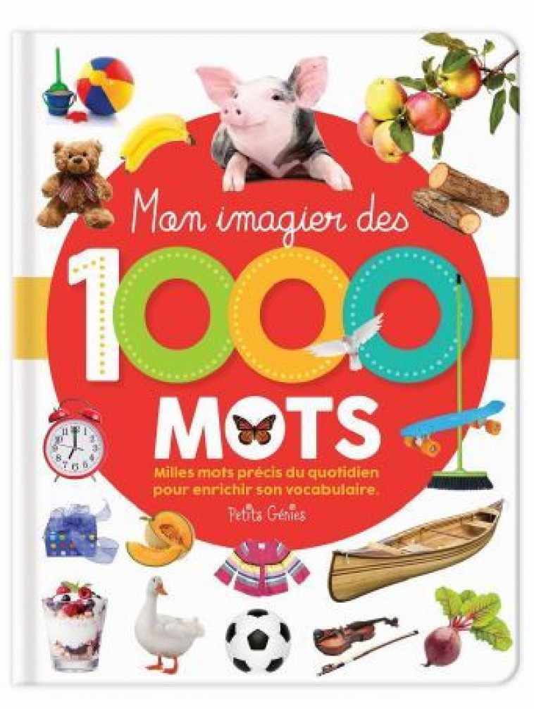 Mon imagier des 1000 mots - Claire Chabot - PETITS GENIES