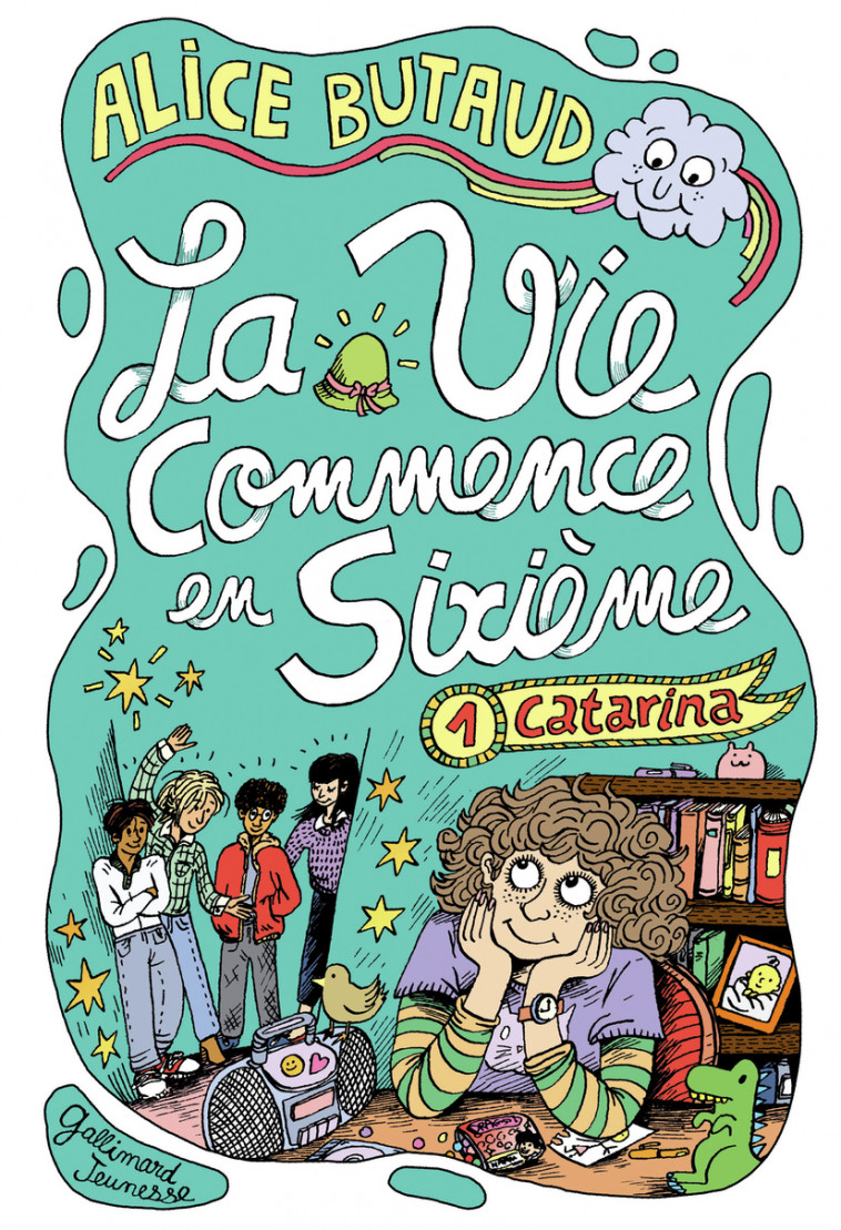 La vie commence en sixième - Alice Butaud, Lisa Chetteau - GALLIMARD JEUNE