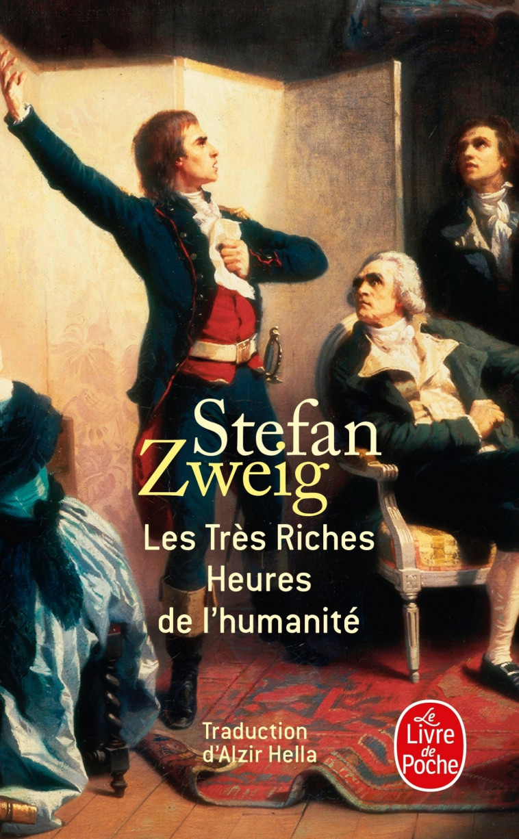 Les Très Riches Heures de l'humanité - Stefan Zweig - LGF