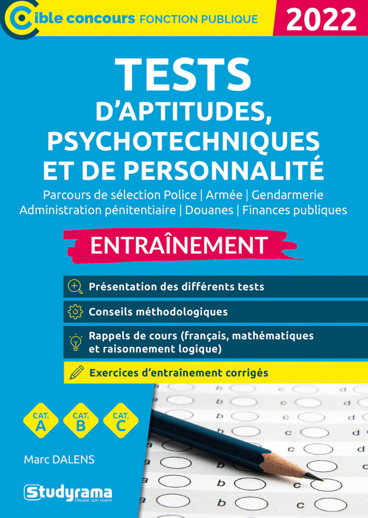 Tests d’aptitudes, psychotechniques et de personnalité – Entraînement - Marc Dalens - STUDYRAMA