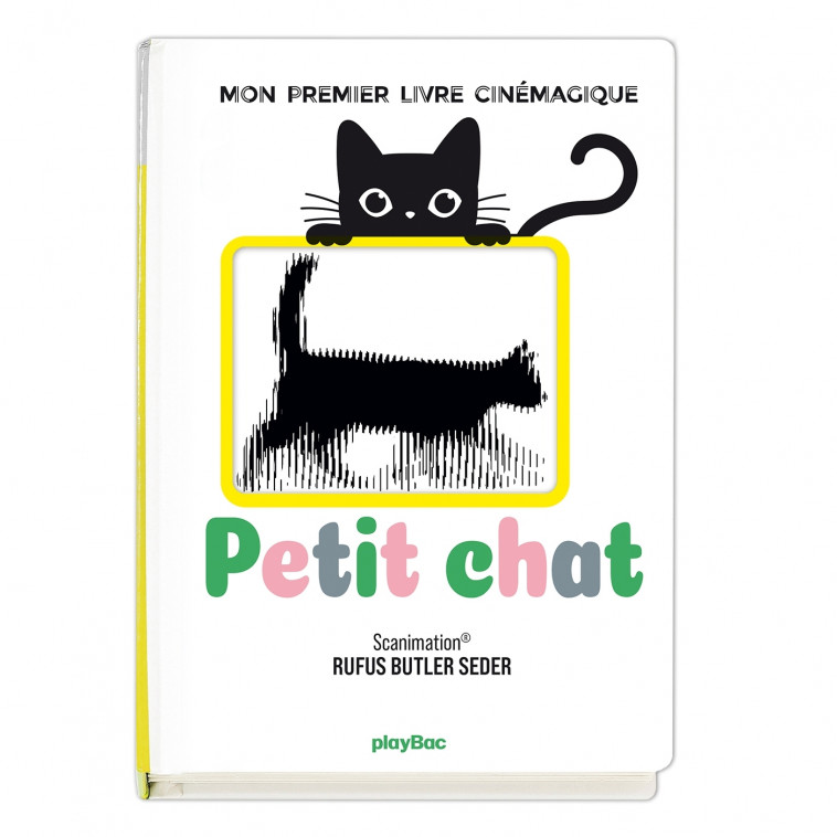 Petit Chat - Mon premier livre cinémagique - Rufus Butler Seder - PLAY BAC