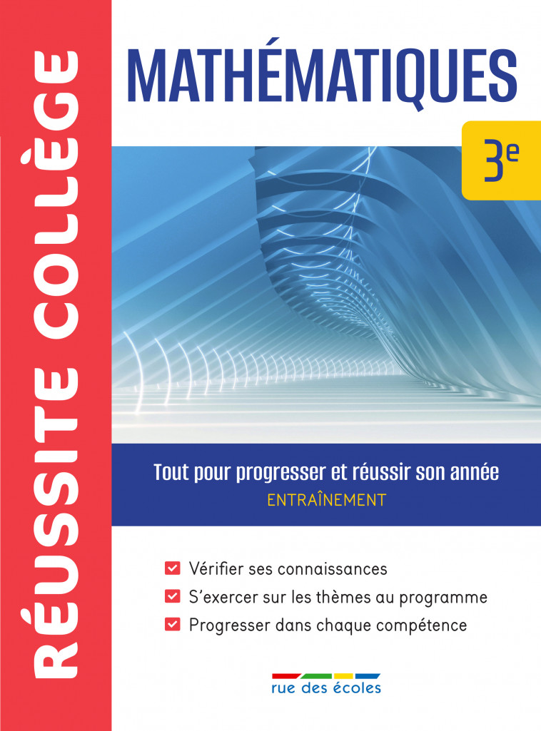 Réussite collège mathématiques 3e -  Collectif - RUE DES ECOLES