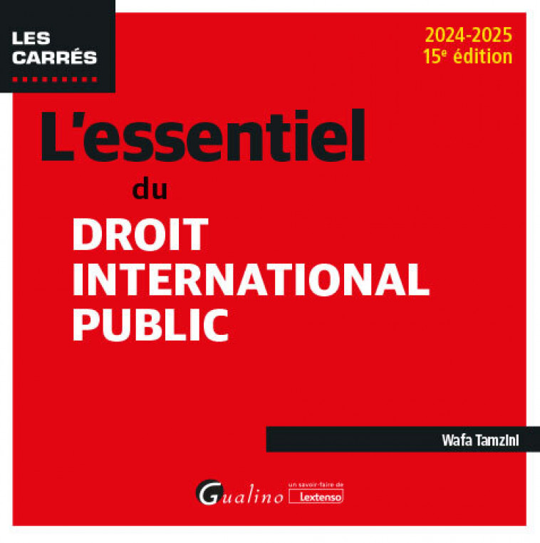 L'essentiel du droit international public -  Wafa Tamzini, Wafa Tamzini, Wafa Tamzini - GUALINO