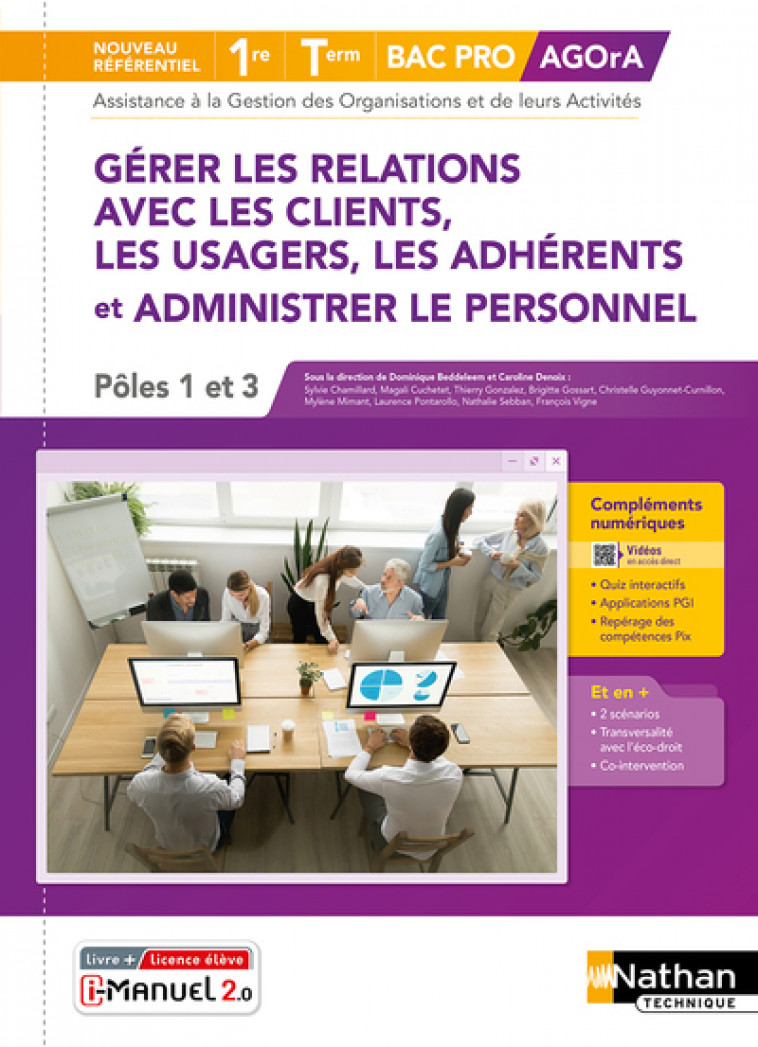 Gérer les relations avec les clients et administrer le personnel 1re/Term BPRO - Livre + lic élève - Dominique Beddeleem, Caroline Denoix, Sylvie Chamillard, Magali Cuchetet, Thierry Gonzalez, Brigitte Gossart, Christelle Guyonnet-Curnillon, Amelie Lachar