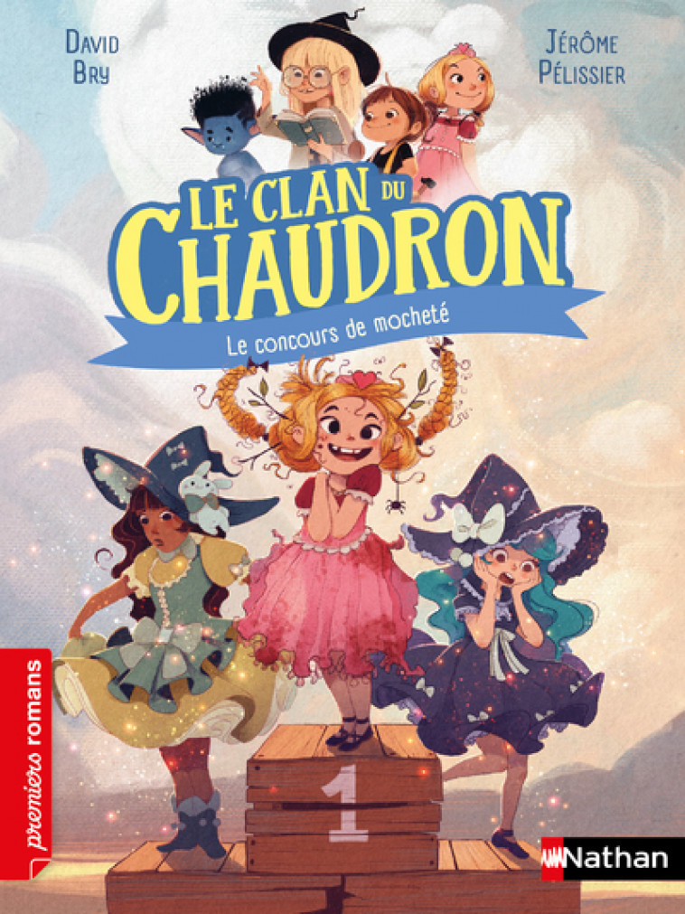 Le clan du chaudron : Le concours de mocheté - David Bry, Jérôme Pélissier - NATHAN