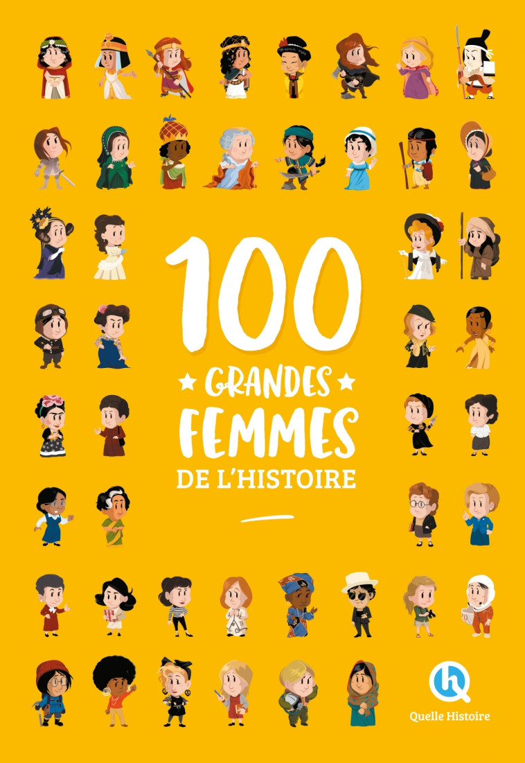 100 grandes femmes de l'histoire - Bruno Wennagel Bruno Wennagel, Clémentine V. Baron Clémentine V. Baron, Mathieu Ferret Mathieu Ferret, Patricia Crété Patricia Crété, Bruno Wennagel,  Clémentine V. Baron,  Mathieu Ferret,  Patricia Crété, Mathieu Ferret