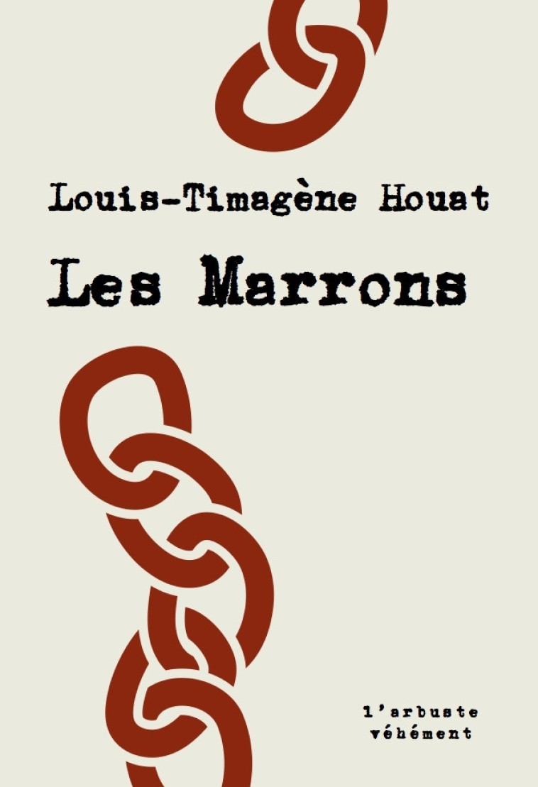 Les Marrons - Louis-Timagène HOUAT - ARBRE VENGEUR