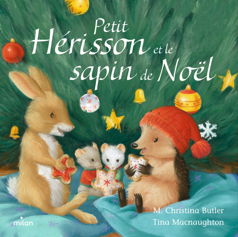 Petit Hérisson et le sapin de Noël (tout-carton) - M. Christina Butler, Tina MacNaughton - MILAN