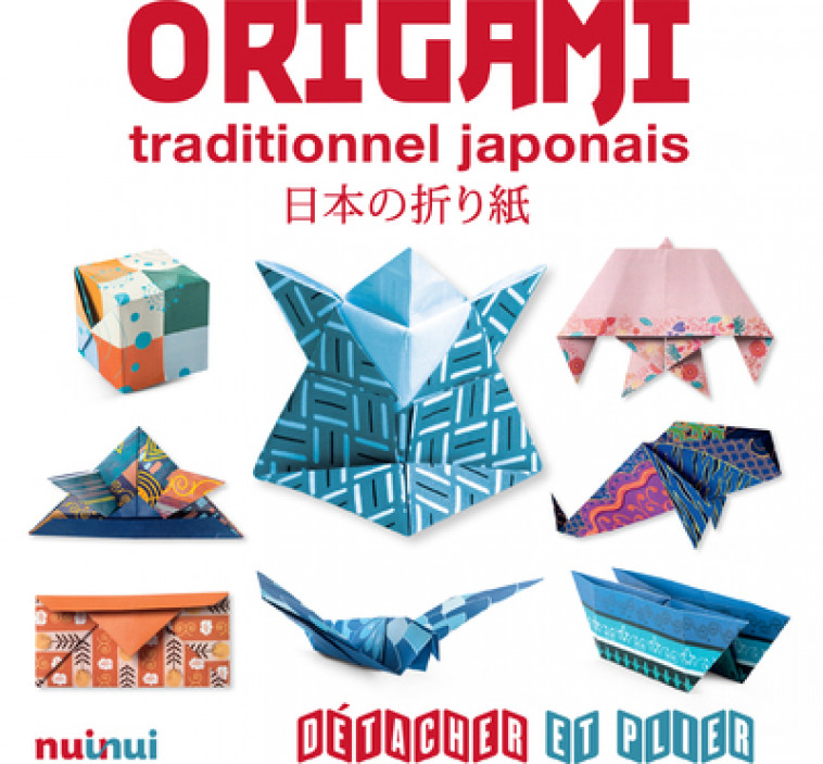 Origami traditionnel japonais - Francesco Decio, Vanda Battaglia, Dario Canova, Araldo De Luca - NUINUI