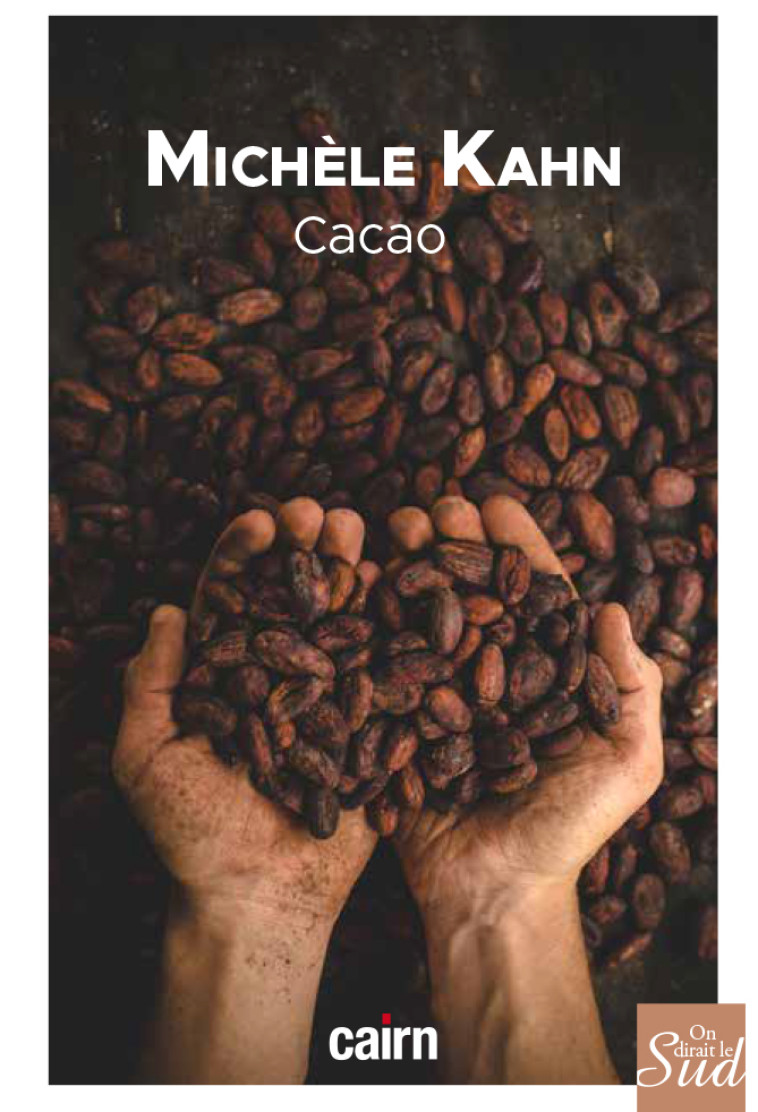 Cacao - Michèle Kahn,  KAHN, MICHELE - CAIRN