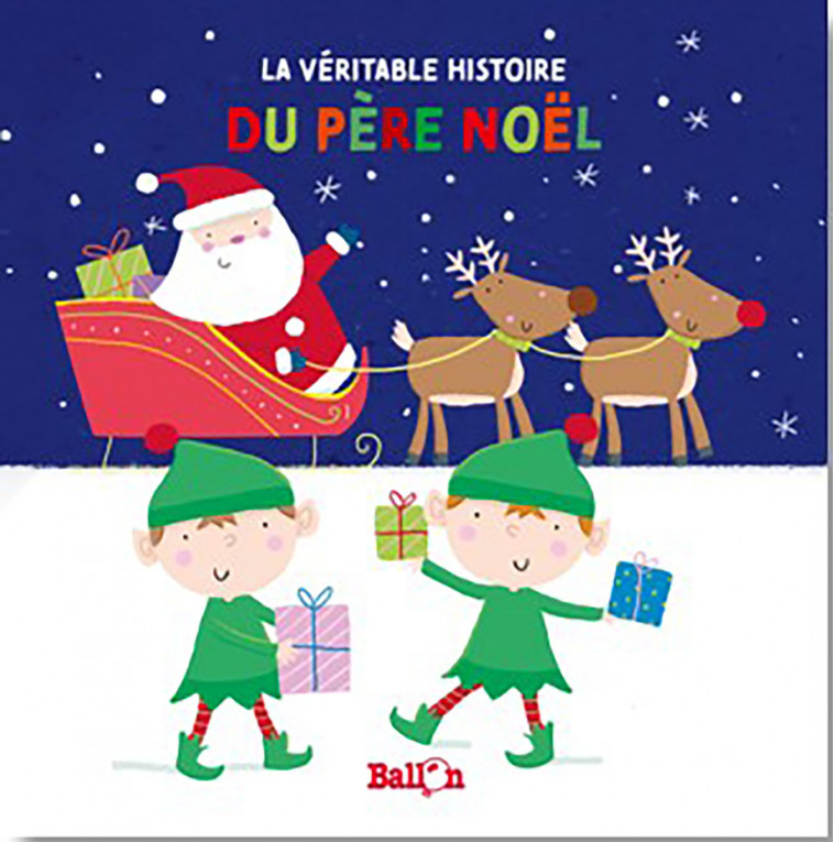 La véritable histoire du père Noël - XXX - BALLON