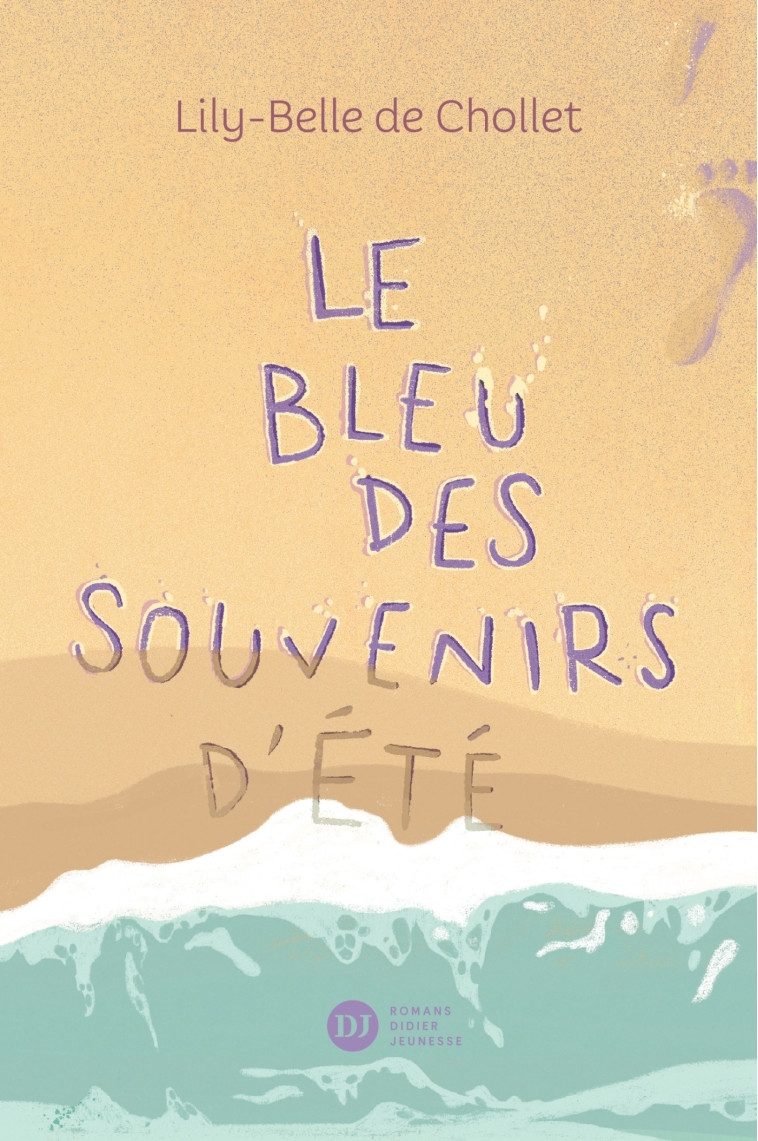 Le Bleu des souvenirs d'été - Lily-Belle De Chollet, Sébastien Pelon - DIDIER JEUNESSE