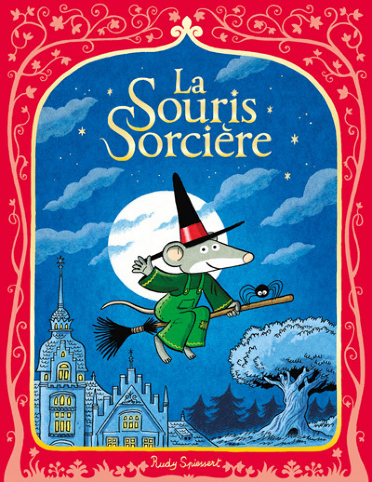 La souris sorcière -  Spiessert Rudy, Rudy Spiessert - EDL