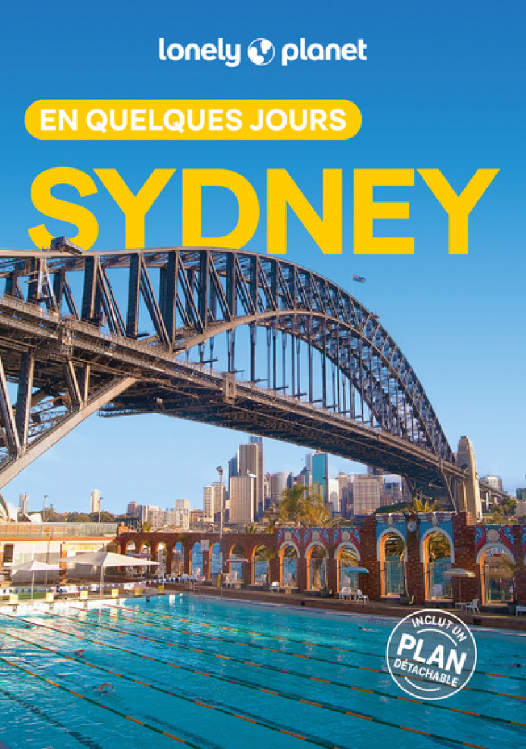 Sydney En quelques jours 4ed - Lonely Planet Lonely Planet,  Lonely Planet - LONELY PLANET