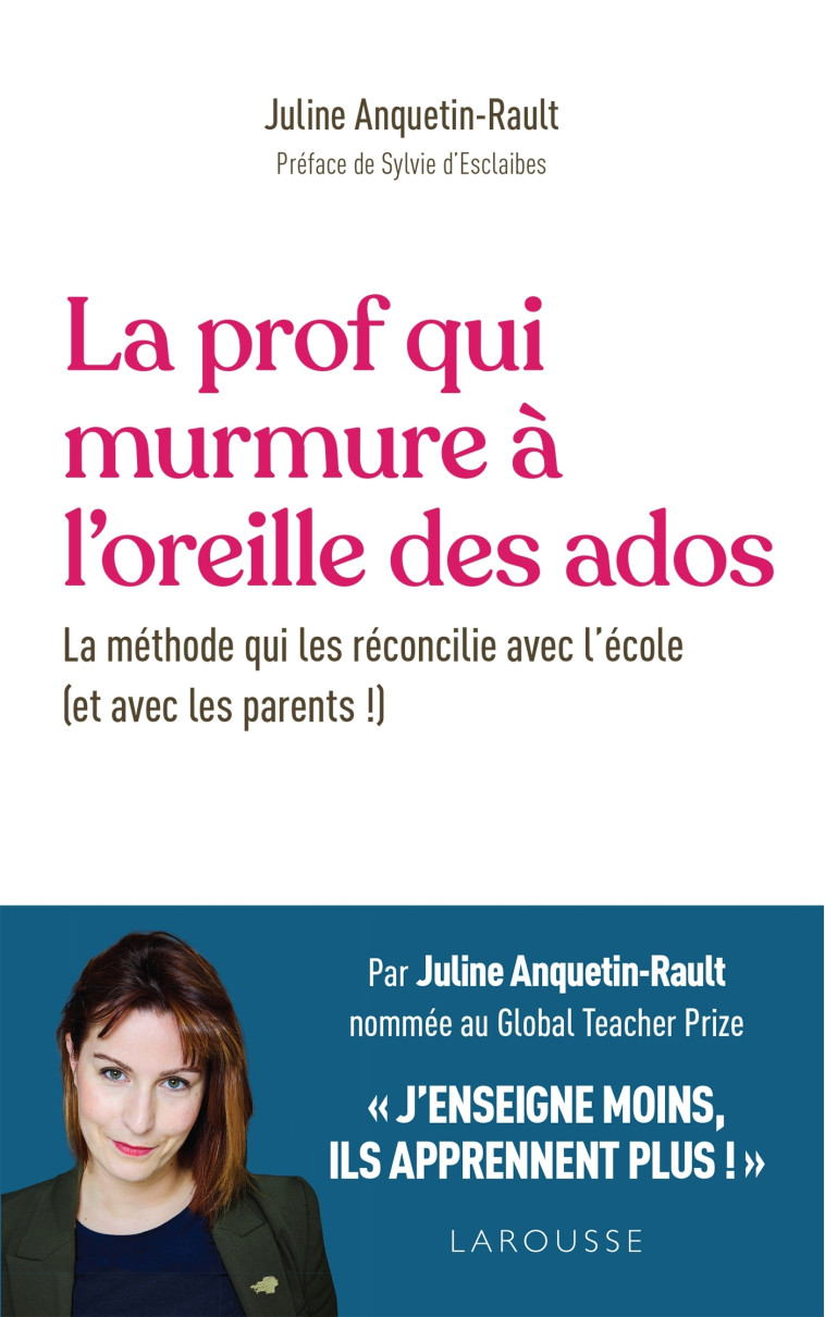 LA PROF QUI MURMURE A L-OREILLE DES ADOS - Juline Anquetin Rault - LAROUSSE