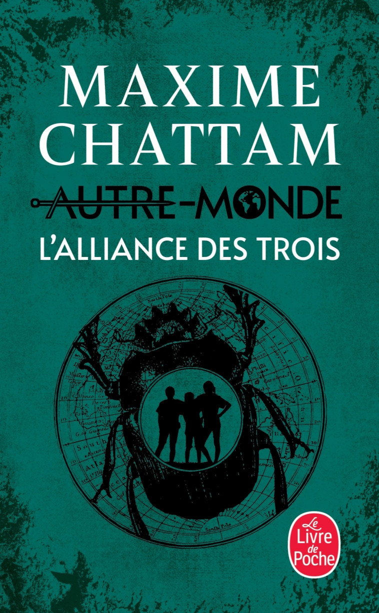 L'Alliance des Trois (Autre-Monde, Tome 1) - Maxime Chattam - LGF