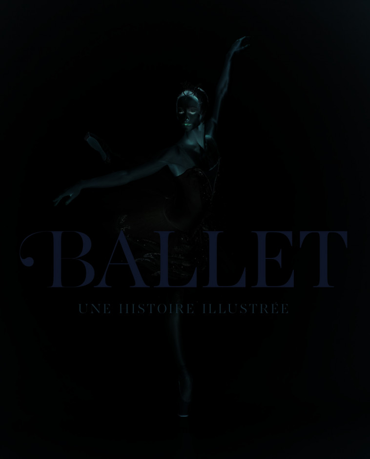 Ballet -  Collectif, Alice Boucher, Laura Vaz - FLAMMARION