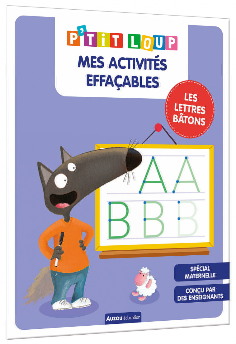 MES ACTIVITÉS EFFAÇABLES P'TIT LOUP - LETTRES BÂTONS - Orianne Lallemand, Éléonore THUILLIER - AUZOU