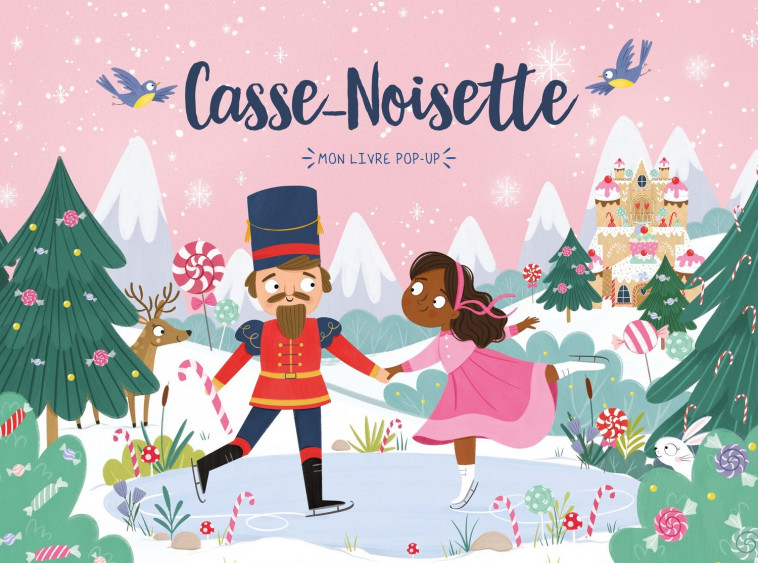 MON LIVRE POP-UP - CASSE NOISETTE - Collectif Collectif - 1 2 3 SOLEIL