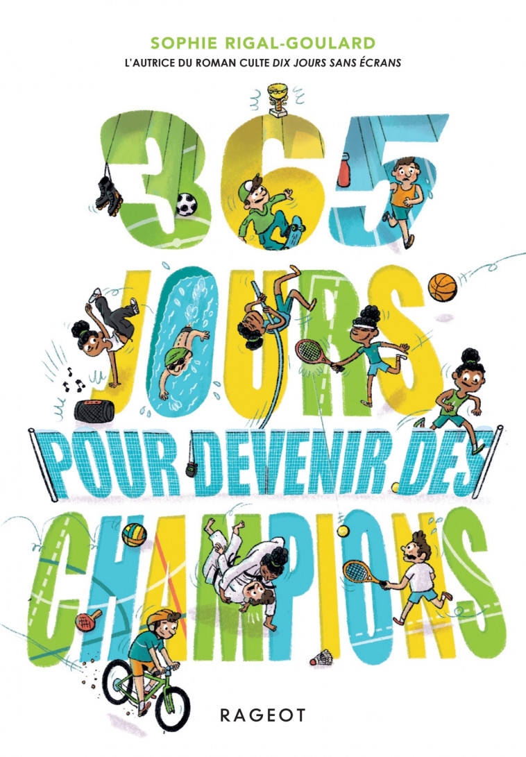 365 jours pour devenir des champions - Sophie Rigal-Goulard - RAGEOT