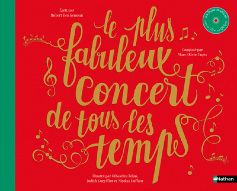 Le plus fabuleux concert de tous les temps - Hubert Ben Kemoun, Marc-Olivier Dupin, Nicolas Duffaut, Judith Gueyfier, Sébastien Pelon, Marc-Olivier Dupin, Louise Grinberg, Emmanuel Lemire - NATHAN