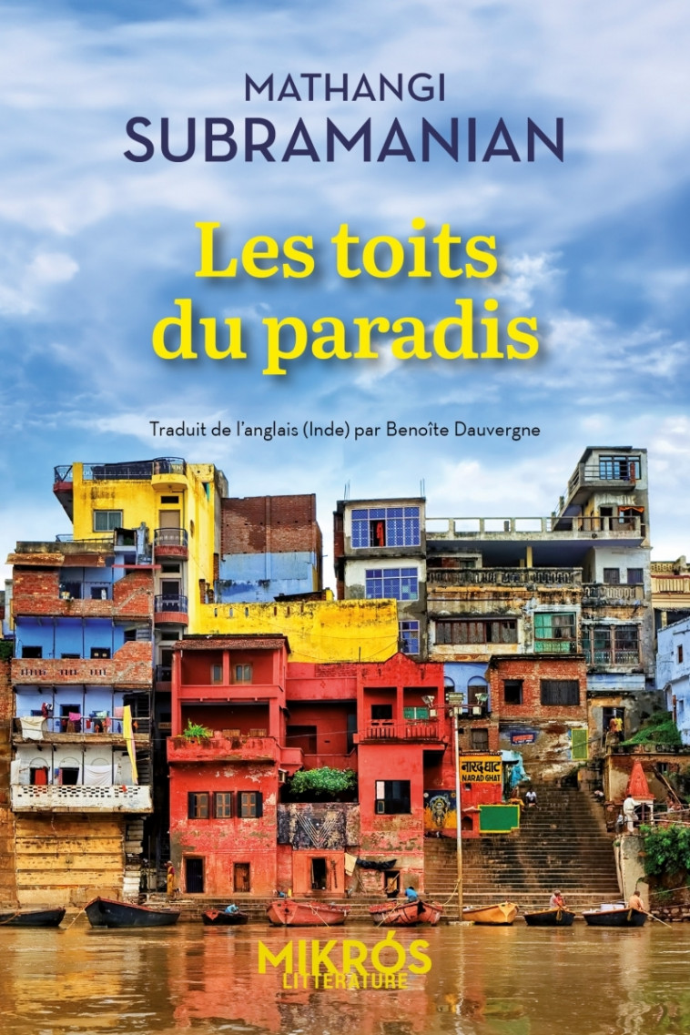 Les toits du paradis - Mathangi SUBRAMANIAN, Benoîte Dauvergne - DE L AUBE