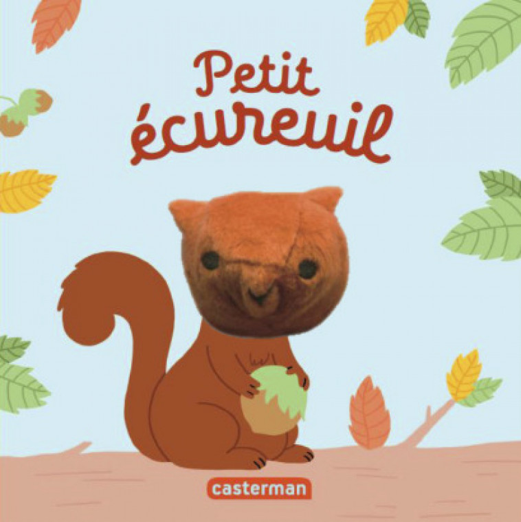 Petit écureuil - Hélène Chetaud - CASTERMAN