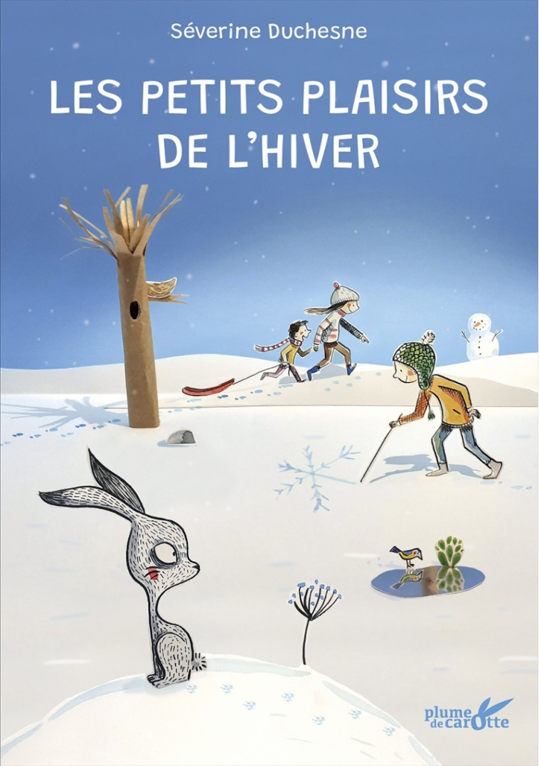 Les petits plaisir de l'hiver - Séverine Duchesne - PLUME CAROTTE