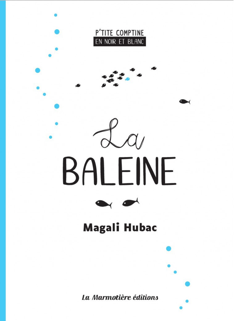 La baleine - Magali Hubac - LA MARMOTIERE