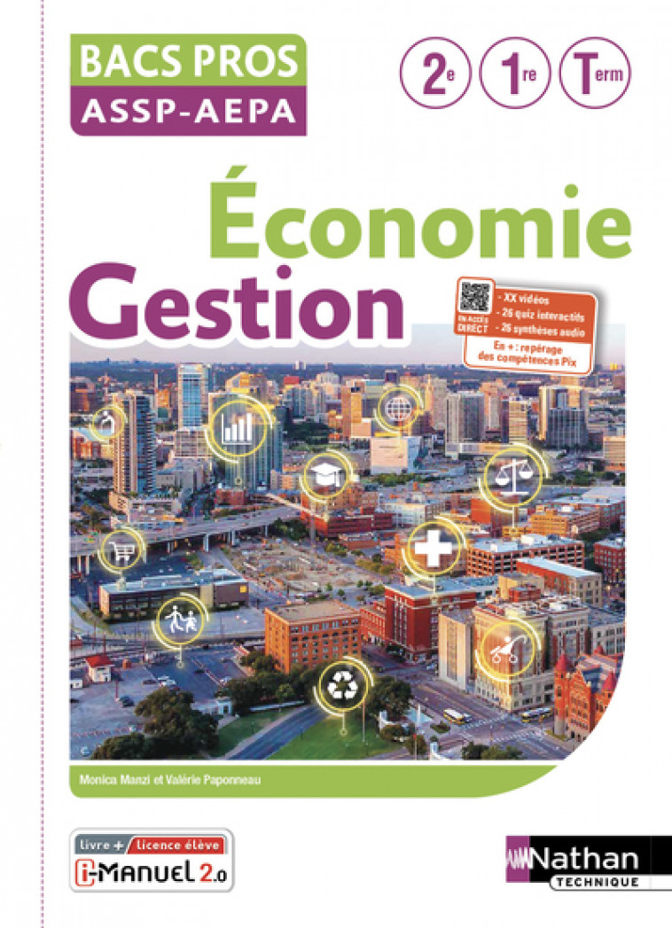 Économie-Gestion - 2de/1re/Tle Bac Pro ASSP - AEPA Livre + licence élève - 2022 - Monica Manzi, Valérie Paponneau - NATHAN