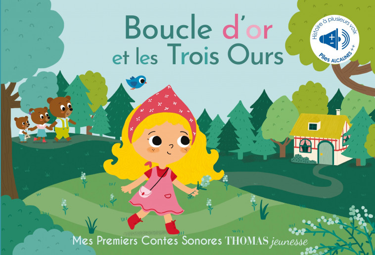 Boucle d'or et les Trois Ours - contes sonores - Elena Brusi - THOMAS EDITIONS