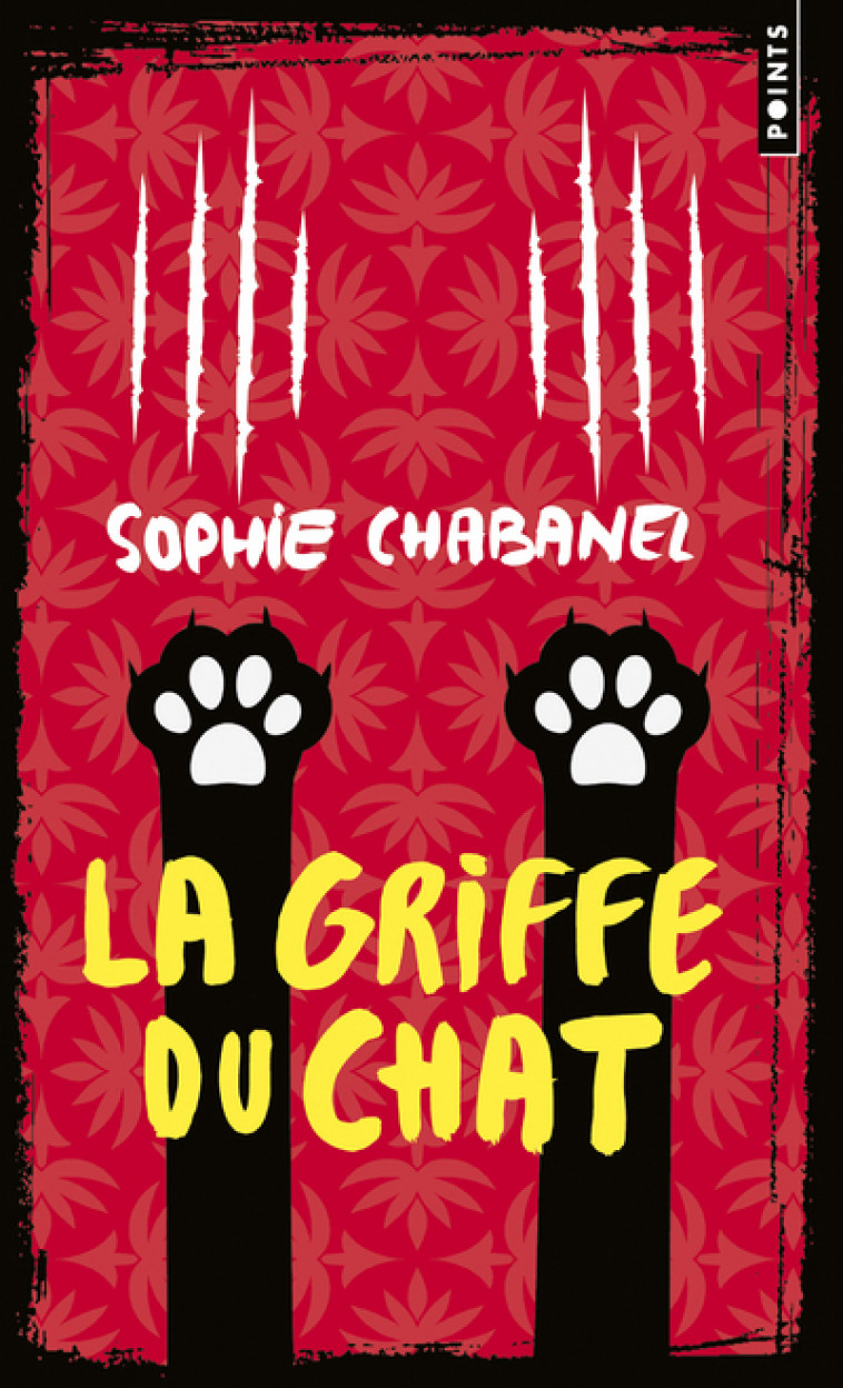 La Griffe du chat - Sophie Chabanel - POINTS