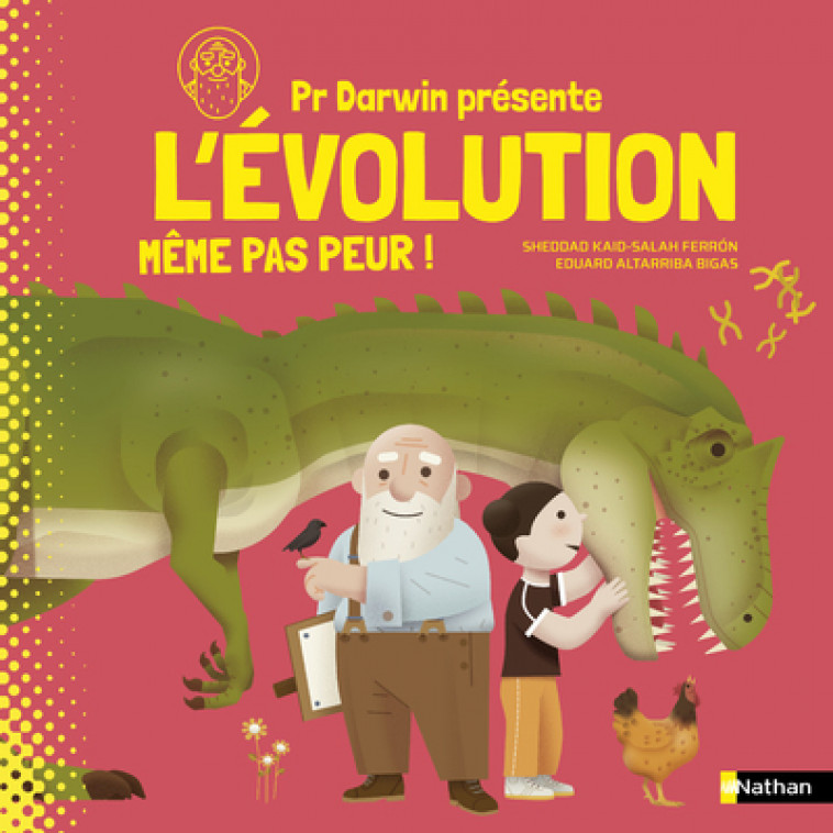 L'évolution même pas peur ! - Sheddad Kaid-Salah Ferron, Eduard Altarriba - NATHAN