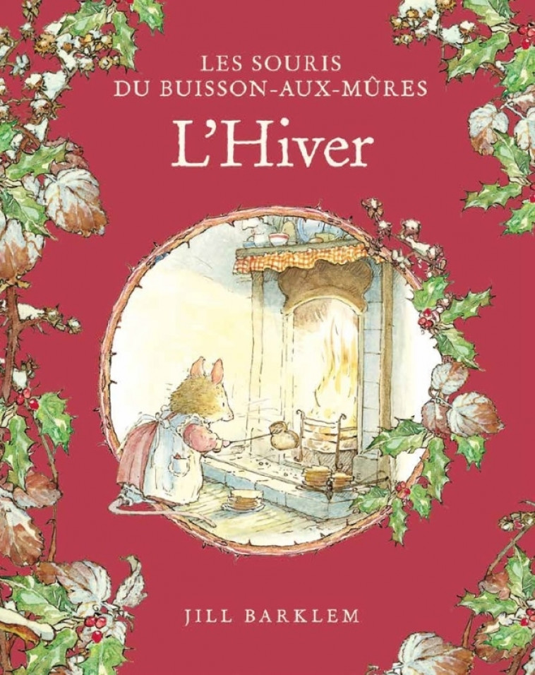 Les Souris du Buisson aux mûres - L'Hiver - Barklem Jill Barklem Jill - QILINN