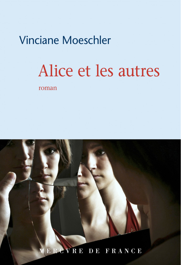 Alice et les autres - Vinciane Moeschler - MERCURE DE FRAN