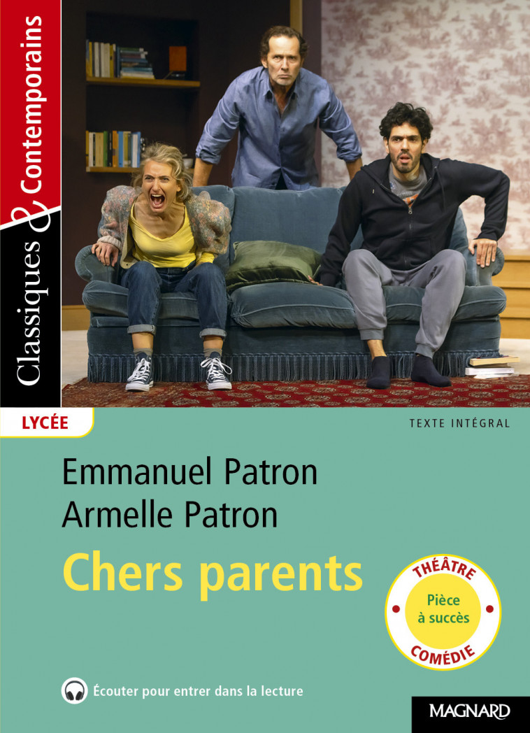 Chers parents - Classiques et Contemporains - Myriam Zaber, Emmanuel PATRON, Armelle PATRON - MAGNARD