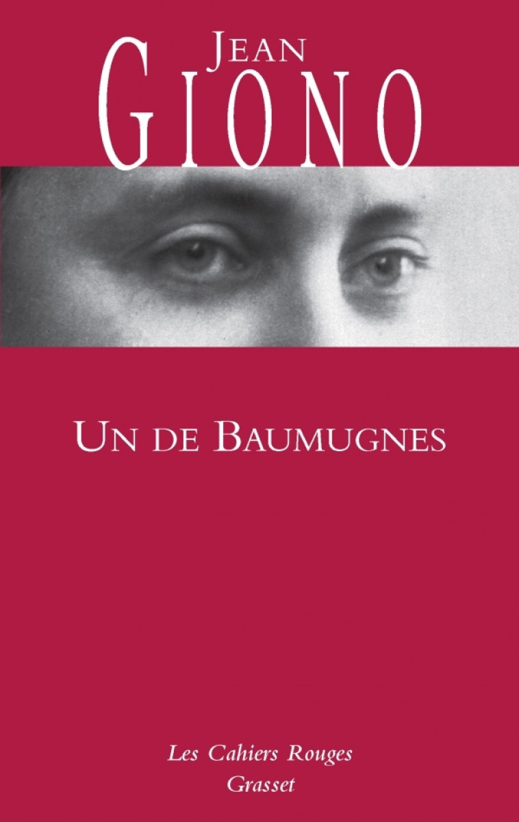 Un de Baumugnes - Jean Giono - GRASSET