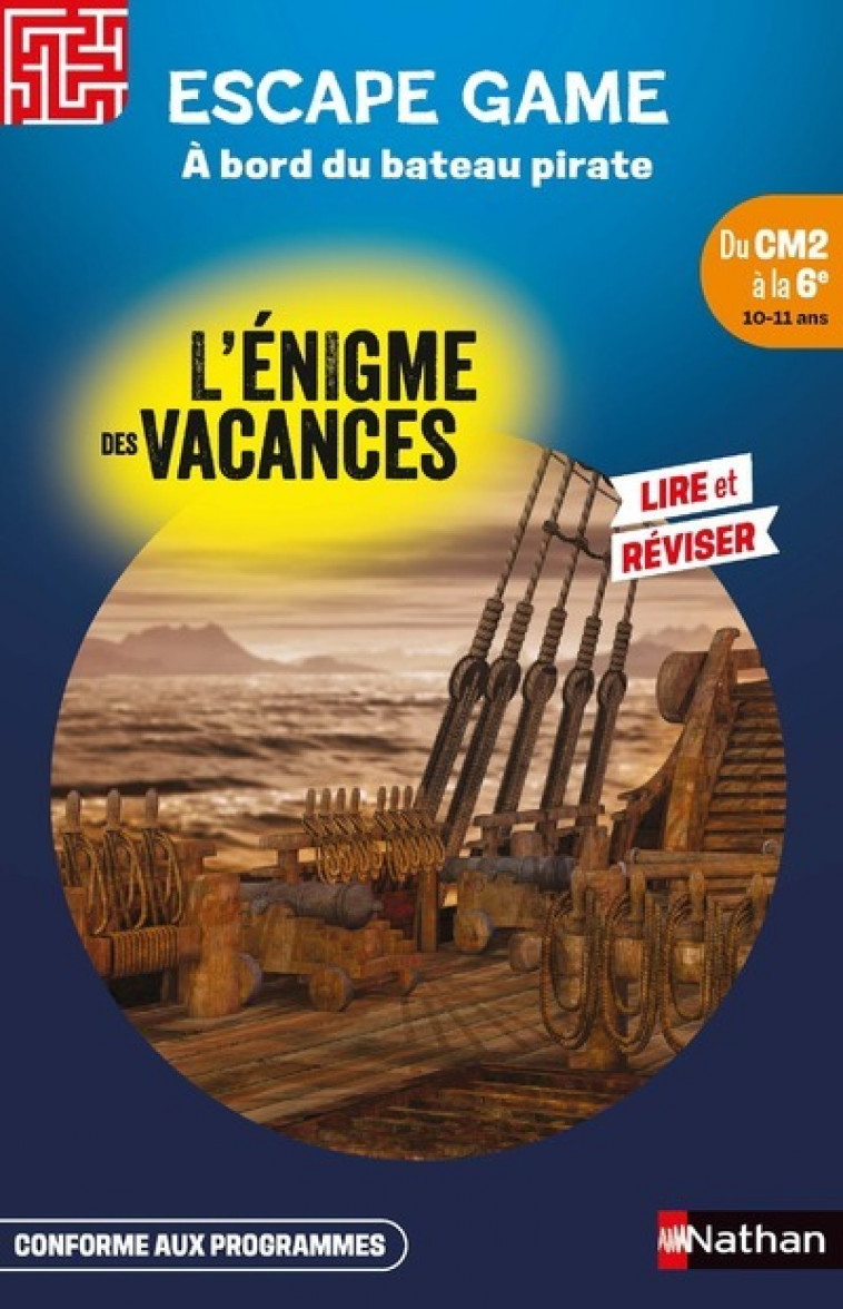 Enigme des vacances Escape game du CM2 à la 6ème - A bord du bateau pirate - Fabien Fernandez, Vincent Brascaglia - NATHAN