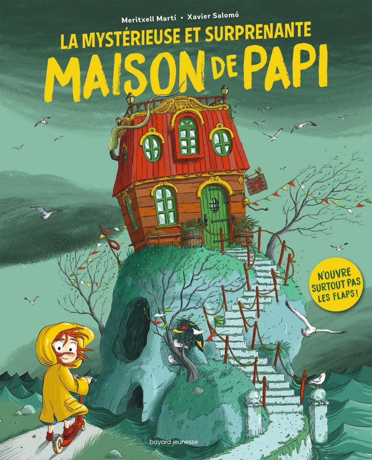 La mystérieuse et surprenante maison de Papi -  , Xavier Salomo, Meritxell Marti Meritxell Marti, Meritxell Marti - BAYARD JEUNESSE