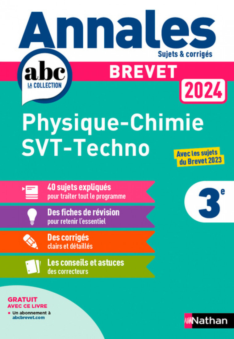 Annales Brevet Physique Chimie - SVT - Techno 2024 - Corrigé - Nicolas Coppens, Olivier Doerler, Laurent Lafond, Sébastien Guivarc'h, Arnaud Lopin - NATHAN