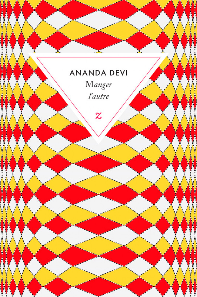 Manger l'autre - Ananda Devi Nirsimloo, Ananda Devi - ZULMA