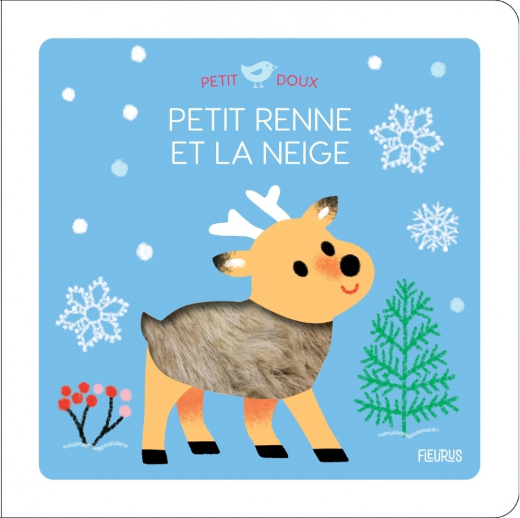 Petit renne et la neige - Mélisande Luthringer - FLEURUS