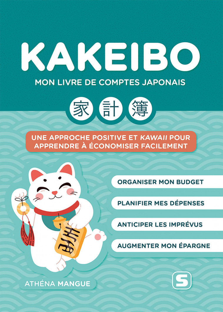 Kakeibo – Mon livre de comptes japonais - Athéna Mangue - STUDYRAMA