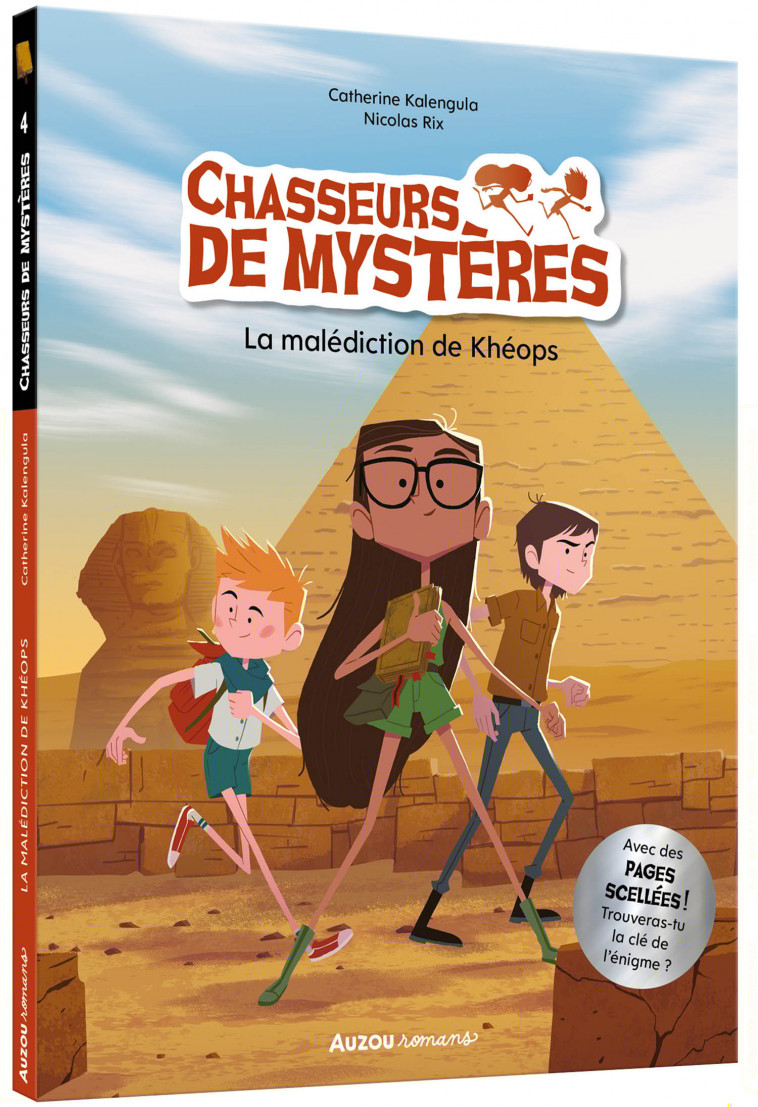 CHASSEURS DE MYSTÈRES - LA MALÉDICTION DE KHÉOPS - Catherine Kalengula, Nicolas RIX - AUZOU