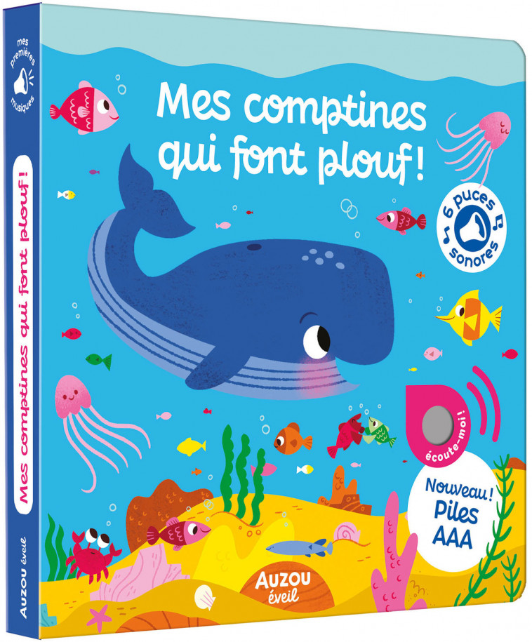 MES PREMIERS SONORES - MES COMPTINES QUI FONT PLOUF ! - Ashley SELBY, Joel SELBY - AUZOU