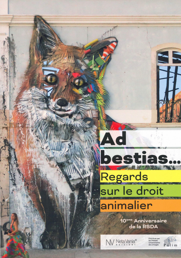 Ad bestias - regards sur le droit animalier - Ninon Maillard, Xavier Perrot - PU LIMOGES