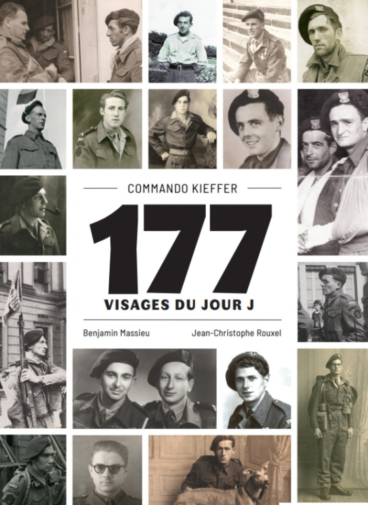 Commando Kieffer - 177 visages du Jour J - Benjamin Massieu, Jean-Christophe Rouxel - DE TAILLAC