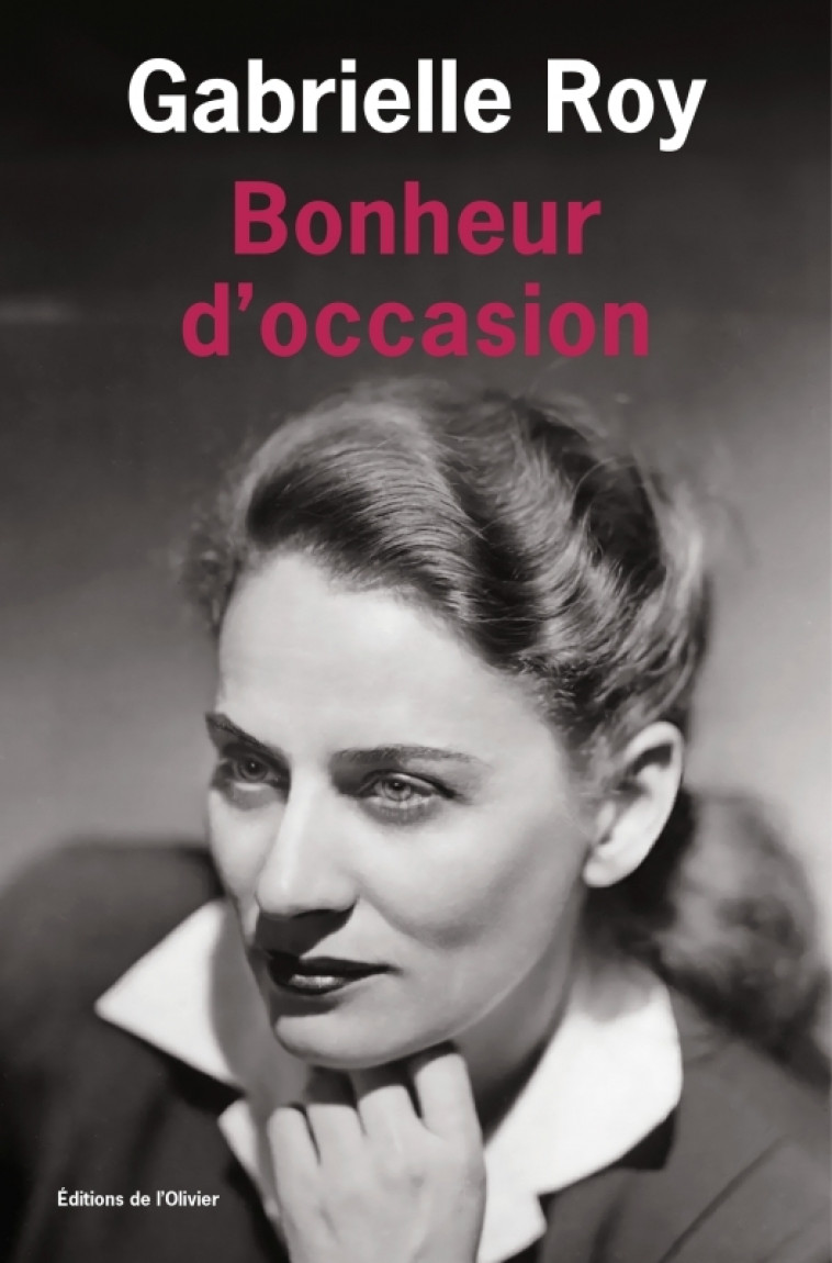 Bonheur d'occasion - Gabrielle Roy - OLIVIER