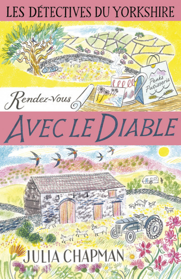 Les Détectives du Yorkshire - Tome 8 Rendez-vous avec le diable - Tome 8 Rendez-vous avec le diable - Julia Chapman, Dominique Haas, Stéphanie Leigniel, Christine Haas - ROBERT LAFFONT